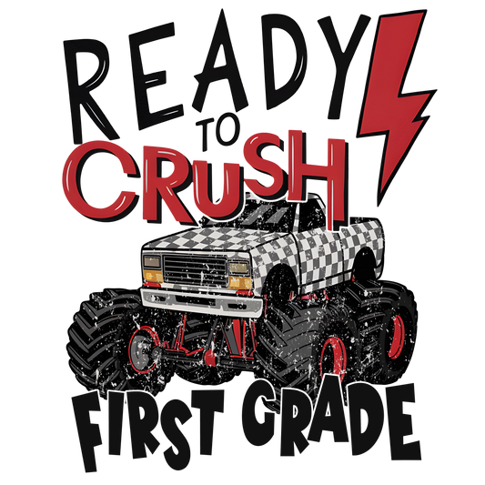 Back to School Ready to Crush Kids DTF Transfer