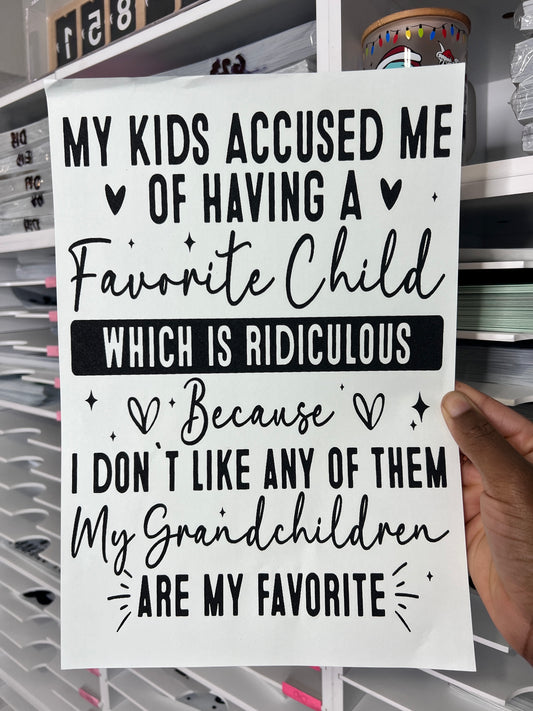 Grandchildren Are My Favorite Screen Print Transfer