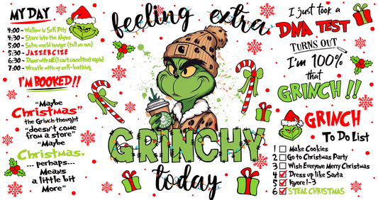 Extra Grinchy 40 oz Tumbler Sublimation Transfer