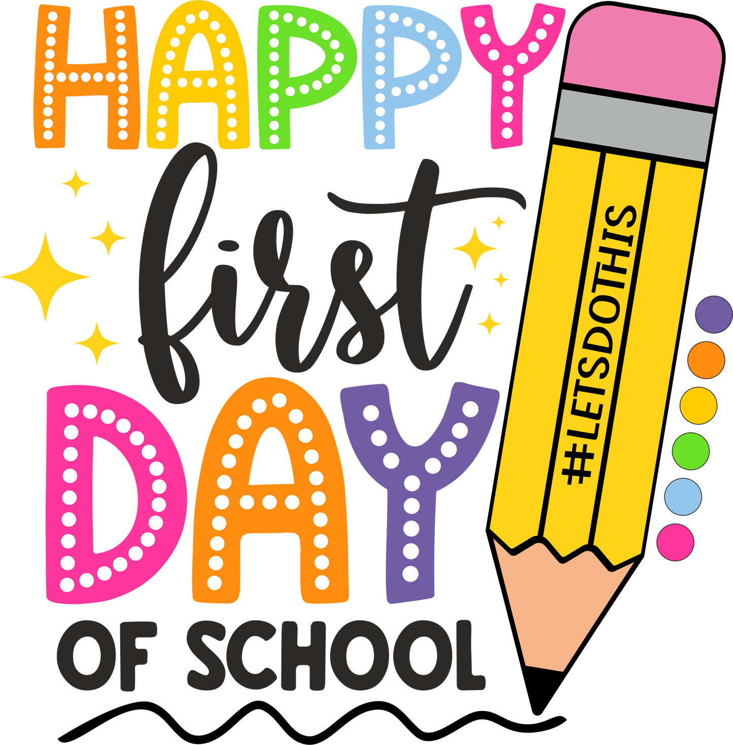 Happy First Day of School DTF Transfer