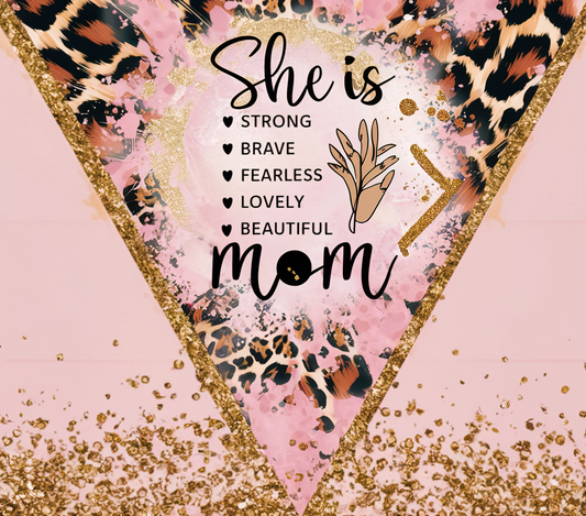 She Is Mom 20 oz Tumbler Sublimation Transfer
