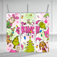 Pink Grinch 20 oz Tumbler Sublimation Transfer