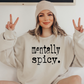 Mentally Spicy Screen Print Transfer